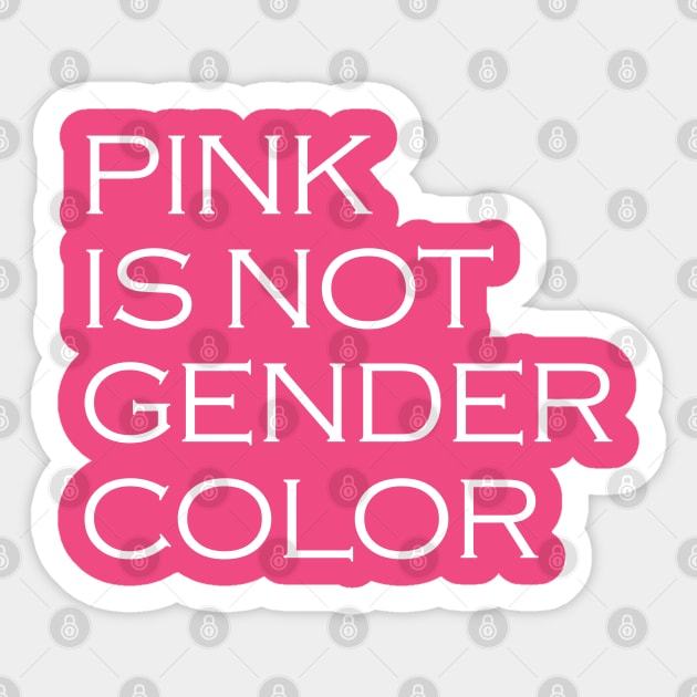 Pink is not a gender color Sticker by giovanniiiii